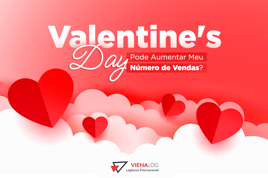 O Valentine’s Day Pode Aumentar Meu Número de Vendas?